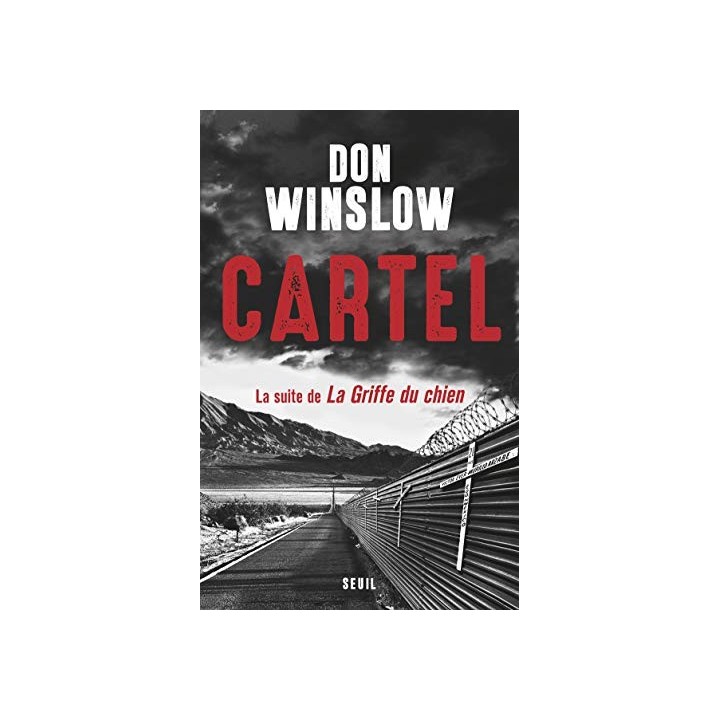 Cartel (La suite de La Griffe du chien)